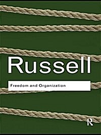 Freedom and Organization (Hardcover)