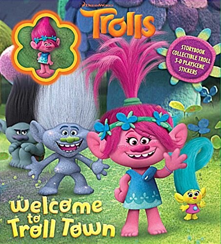 DreamWorks Trolls: Welcome to Troll Town [With Poppy Collectible] (Hardcover)