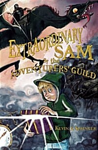 Extraordinary Sam: And the Adventurers Guild (Paperback)