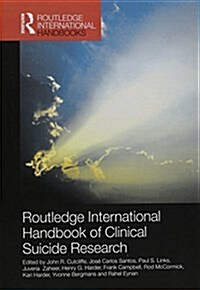 Routledge International Handbook of Clinical Suicide Research (Paperback)