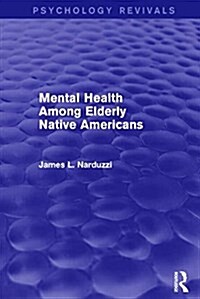 Mental Health Among Elderly Native Americans (Paperback)