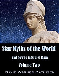 Star Myths of the World, Volume Two (Paperback)