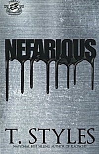 Nefarious (the Cartel Publications Presents) (Paperback)