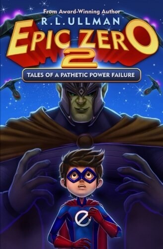 Epic Zero 2: Tales of a Pathetic Power Failure (Paperback)