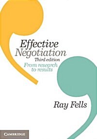 Effective Negotiation : From Research to Results (Paperback, 3 Revised edition)