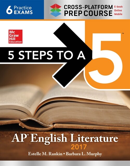 5 Steps to a 5: AP English Literature 2017, Cross-Platform Edition (Paperback, 8)