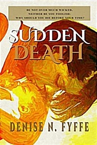 Sudden Death: The Stories (Paperback)