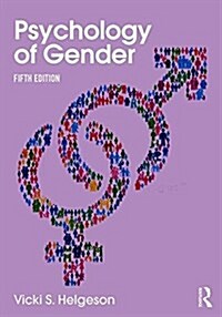 Psychology of Gender : Fifth Edition (Paperback, 5 New edition)