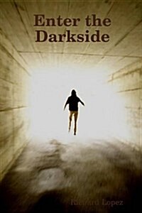 Enter the Darkside (Paperback)