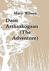 Daan Arthaakogaan (the Adventure) (Hardcover)