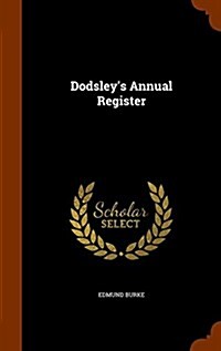 Dodsleys Annual Register (Hardcover)