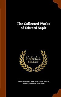 The Collected Works of Edward Sapir (Hardcover)