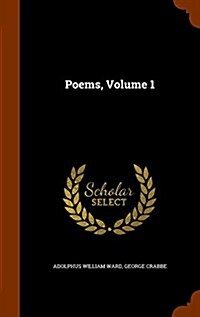 Poems, Volume 1 (Hardcover)