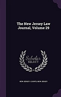 The New Jersey Law Journal, Volume 29 (Hardcover)