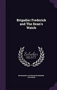 Brigadier Frederick and the Deans Watch (Hardcover)