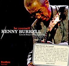 [수입] Kenny Burrell - Be Yourself : Live At Dizzys Club Coca-Cola