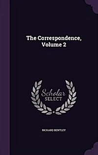 The Correspondence, Volume 2 (Hardcover)