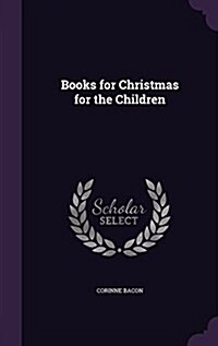 Books for Christmas for the Children (Hardcover)