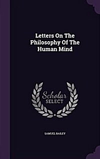 Letters on the Philosophy of the Human Mind (Hardcover)