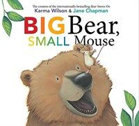 Big Bear, Small Mouse (Hardcover)