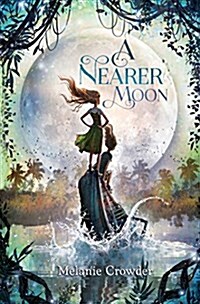 A Nearer Moon (Paperback, Reprint)
