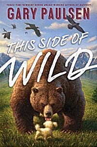 This Side of Wild: Mutts, Mares, and Laughing Dinosaurs (Paperback, Reprint)
