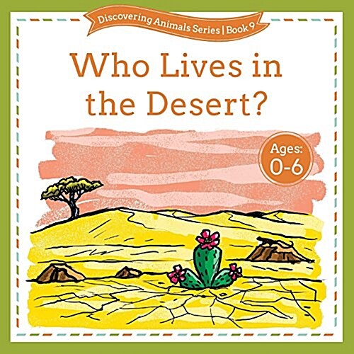 Who Lives in the Desert? (Paperback)