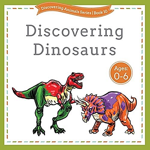 Discovering Dinosaurs (Paperback)