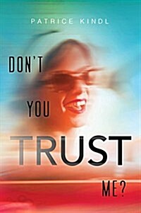 Dont You Trust Me? (Hardcover)