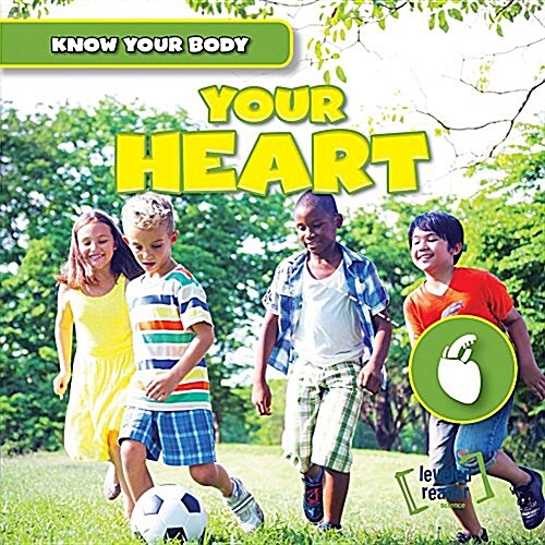 Your Heart (Library Binding)