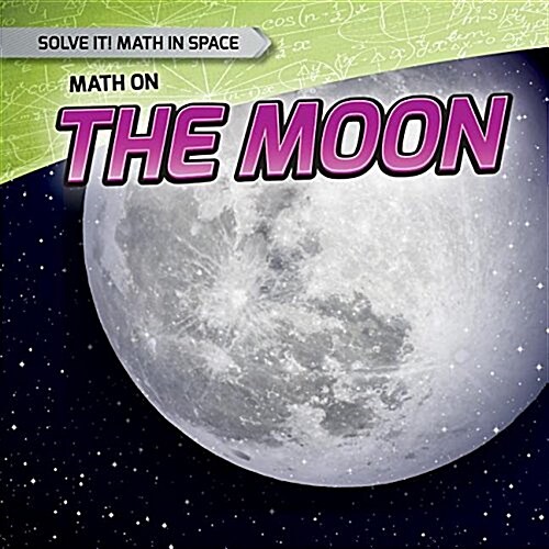 Math on the Moon (Library Binding)