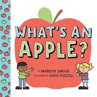 What's an Apple? (Hardcover)