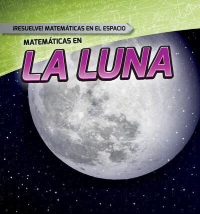 Matem?icas En La Luna (Math on the Moon) (Paperback)