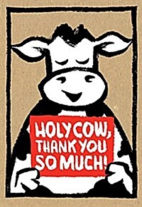 Holy Cow: Thank You So Much! (Thank-You Cards) (Other)