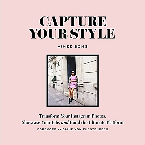 [중고] Capture Your Style: Transform Your Instagram Photos, Showcase Your Life, and Build the Ultimate Platform (Paperback)