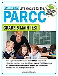Lets Prepare for the Parcc Grade 5 Math Test (Paperback)