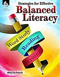 Strategies for Effective Balanced Literacy (Paperback)