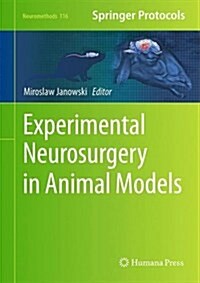 Experimental Neurosurgery in Animal Models (Hardcover, 2016)