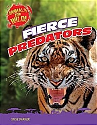 Fierce Predators (Library Binding)