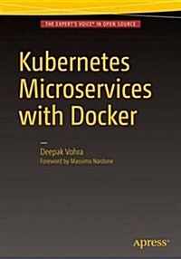 Kubernetes Microservices with Docker (Paperback, 2016)