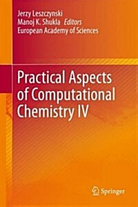 Practical Aspects of Computational Chemistry IV (Hardcover, 2016)