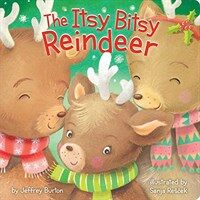 The Itsy Bitsy Reindeer (Board Books)