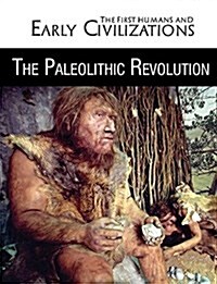 The Paleolithic Revolution (Paperback)