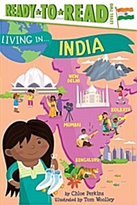 Living in . . . India: Ready-To-Read Level 2 (Hardcover)