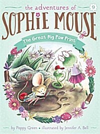 The Adventures of Sophie Mouse #9 : The Great Big Paw Print (Paperback)