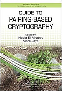 Guide to Pairing-Based Cryptography (Hardcover)