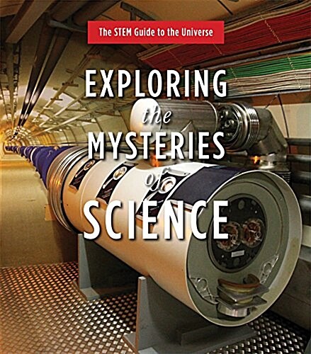 Exploring the Mysteries of Science (Library Binding)