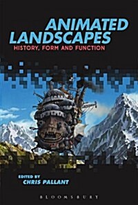Animated Landscapes: History, Form and Function (Paperback, Deckle Edge)