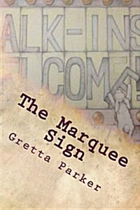 The Marquee Sign (Paperback)