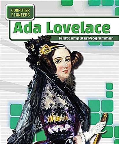 ADA Lovelace: First Computer Programmer (Paperback)